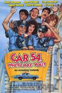 Car 54  Where Are You? - Poster