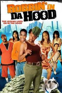 Robbin' in da Hood - Poster
