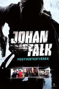 Johan Falk: Vapenbröder - Poster