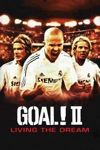 Goal! II: Living the Dream - Poster