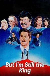 Pero sigo siendo el rey - Poster