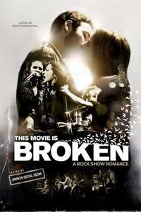 This Movie Is Broken - Poster