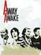 Away (A)wake