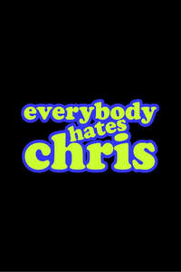 Everybody Hates Chris - Poster