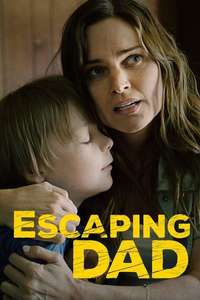 Escaping Dad - Poster