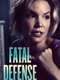 Fatal Defense