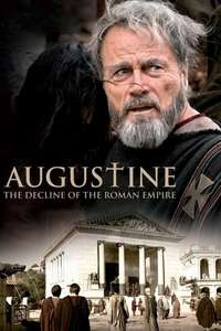 Augustine: The Decline of the Roman Empire - Poster