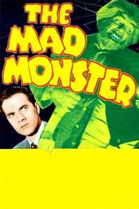 The Mad Monster - Posters