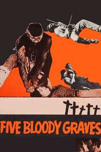 Five Bloody Graves - Poster