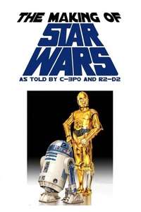 The Making of Star Wars - Posters