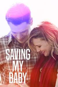 Saving My Baby - Poster