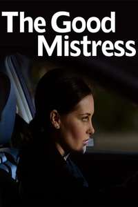 The Good Mistress - Poster
