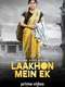 Laakhon Mein Ek : Season 2