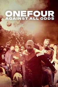 ONEFOUR: Against All Odds - Poster