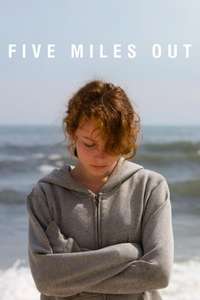 Five Miles Out - Poster
