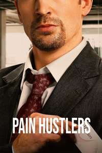 Pain Hustlers - Poster
