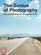The Genius of Photography