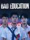 Bad Education