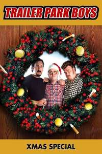 The Trailer Park Boys Xmas Special - Poster