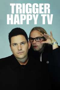 Trigger Happy TV - Poster