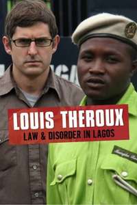 Louis Theroux: Law and Disorder in Lagos - Poster