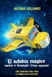 The Magic School Bus Rides Again: Kids in Space