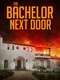 The Bachelor Next Door
