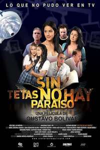 Sin tetas no hay paraíso - Poster