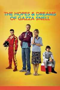 The Hopes and Dreams of Gazza Snell - Poster