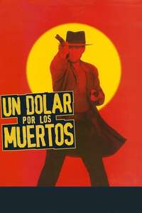 Dollar for the Dead - Poster