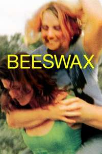 Beeswax - Poster