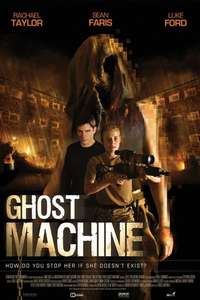 Ghost Machine - Poster