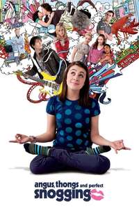 Angus  Thongs and Perfect Snogging - Poster