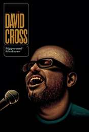 David Cross: Bigger and Blackerer