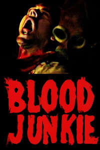 Blood Junkie - Poster