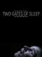 Two Gates of Sleep