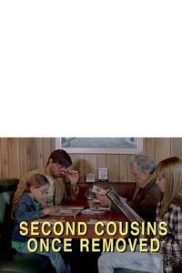 Second Cousins Once Removed - Poster