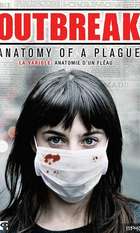 Outbreak: Anatomy of a Plague
