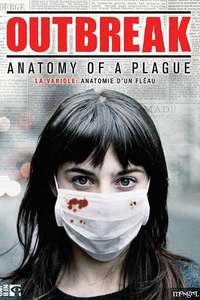 Outbreak: Anatomy of a Plague - Poster