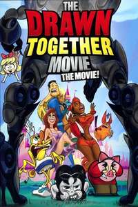 The Drawn Together Movie: The Movie! - Poster