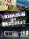 Requiem For Detroit?