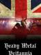 Heavy Metal Britannia