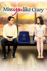 Miss You Like Crazy - Poster