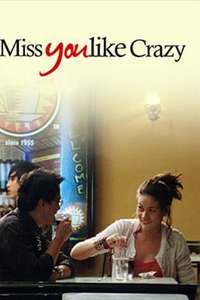Miss You Like Crazy - Poster
