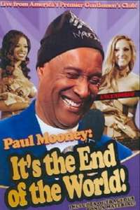 Paul Mooney: It's the End of the World - Poster