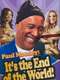 Paul Mooney: It's the End of the World
