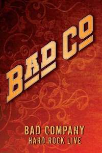 Bad Company - Hard Rock Live - Poster