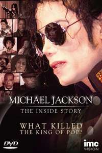 Michael Jackson: The Inside Story - What Killed the King of Pop? - Poster