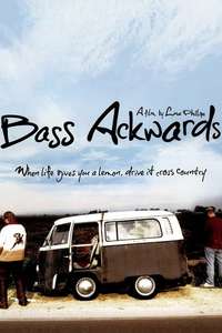 Bass Ackwards - Poster