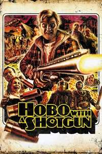 Hobo with a Shotgun - Posters